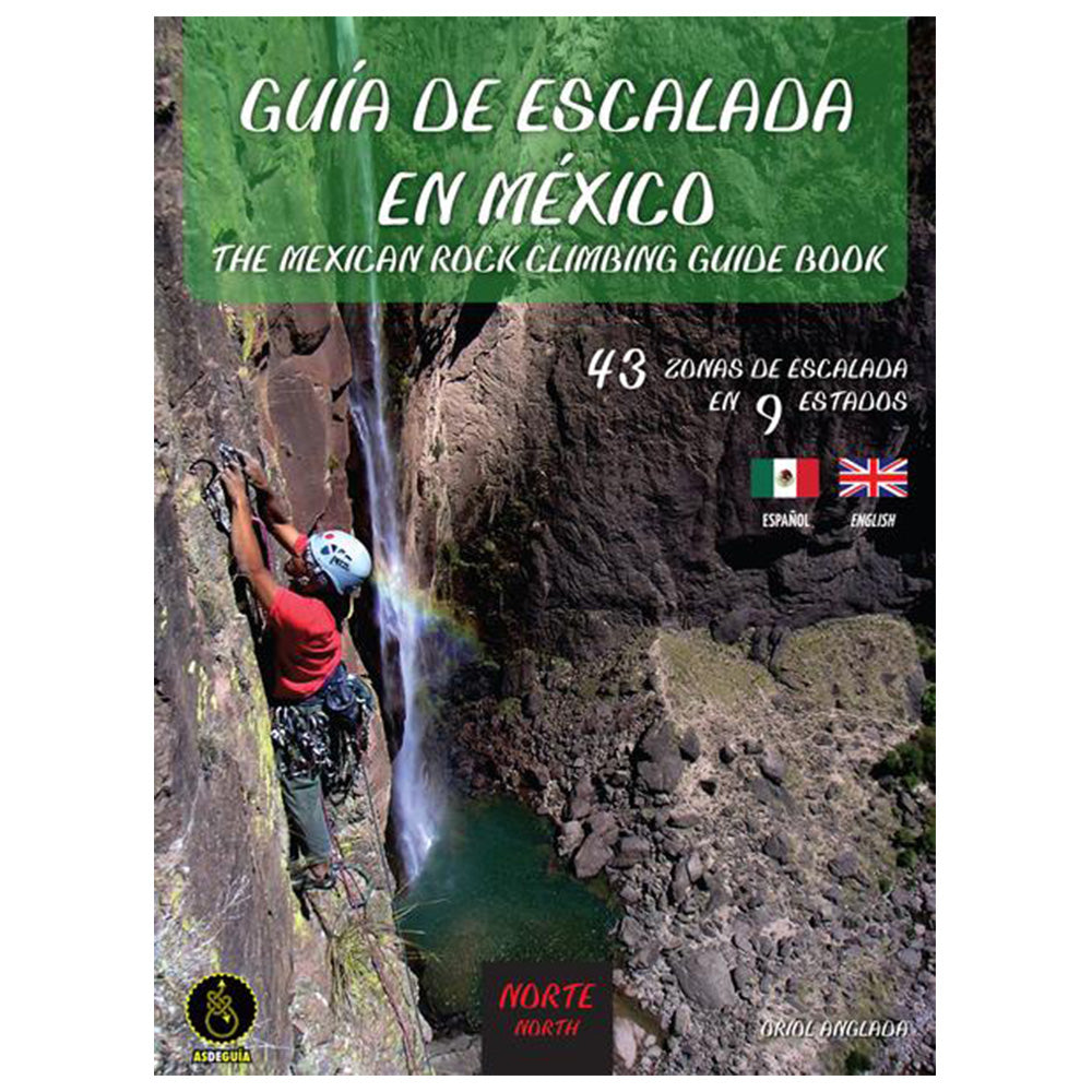 The Mexican Rock Climbing Guidebook, North (English and Spanish)