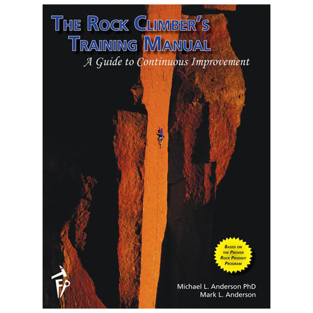 The Rock Climber's Training Manual